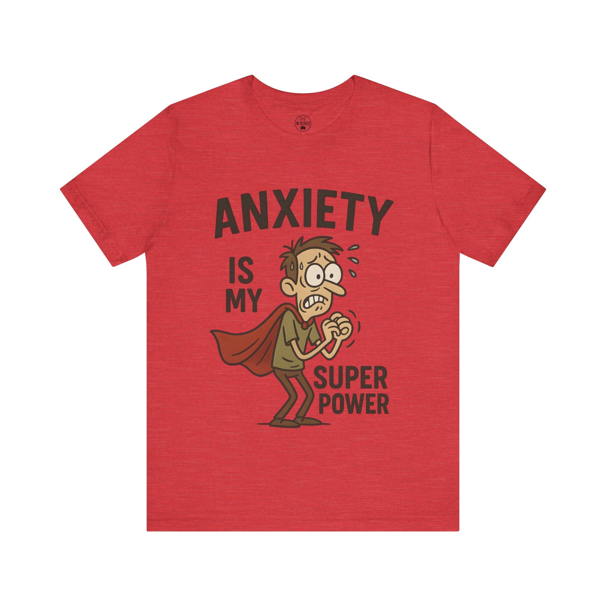 Anxiety Super Power Tee