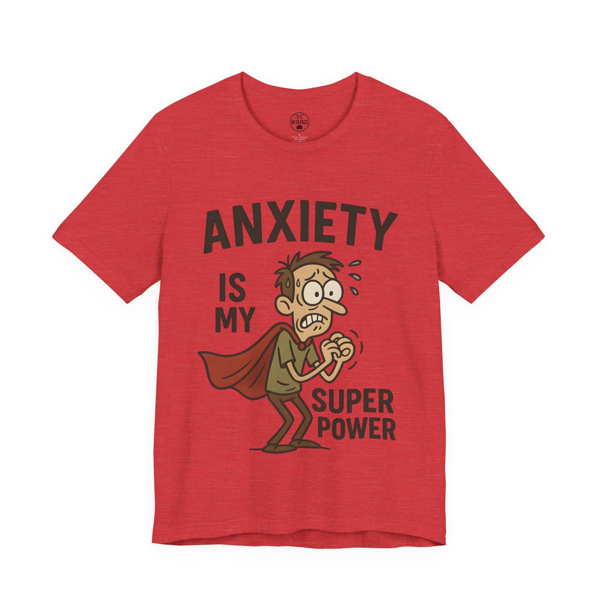 Anxiety Super Power Tee