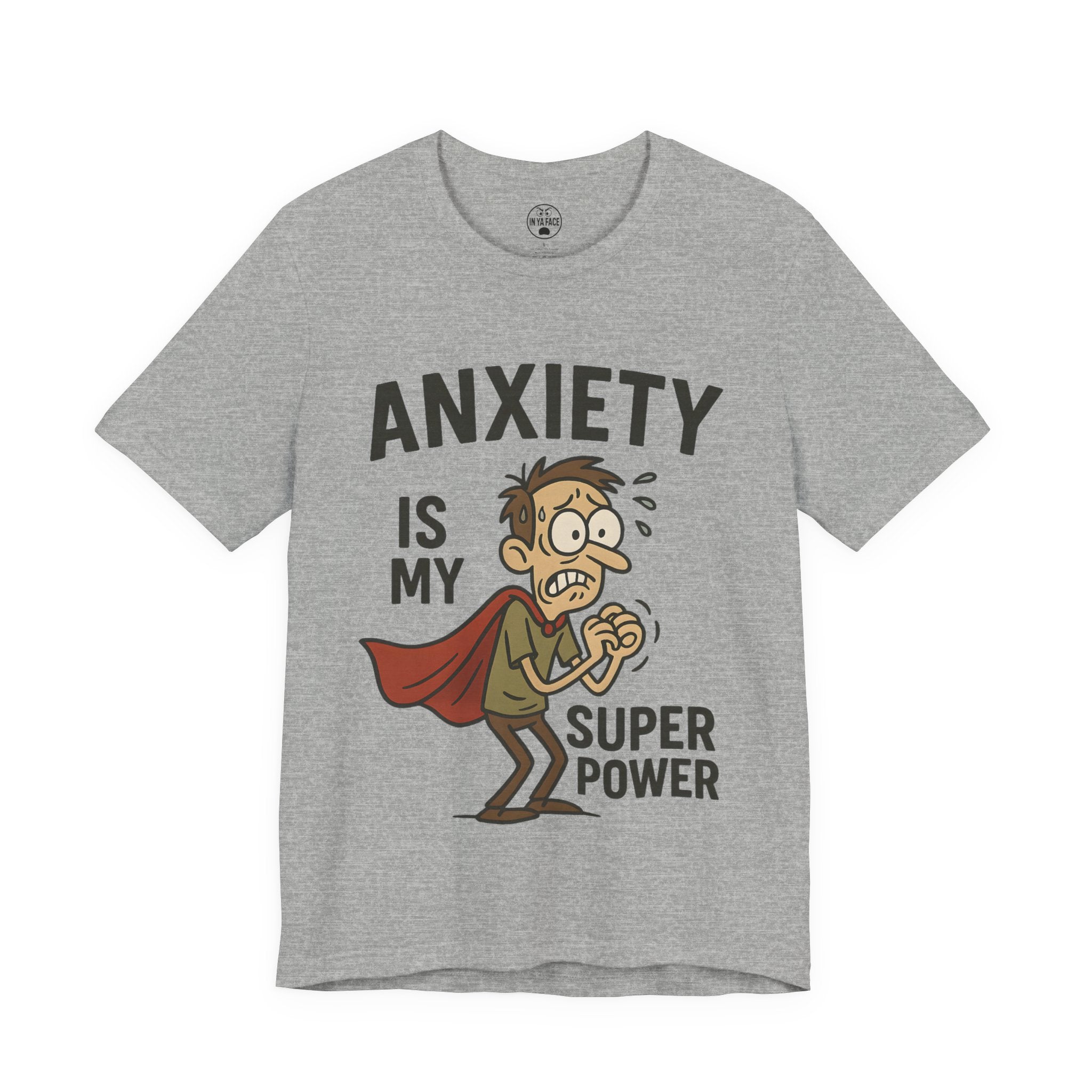 Anxiety Super Power Tee