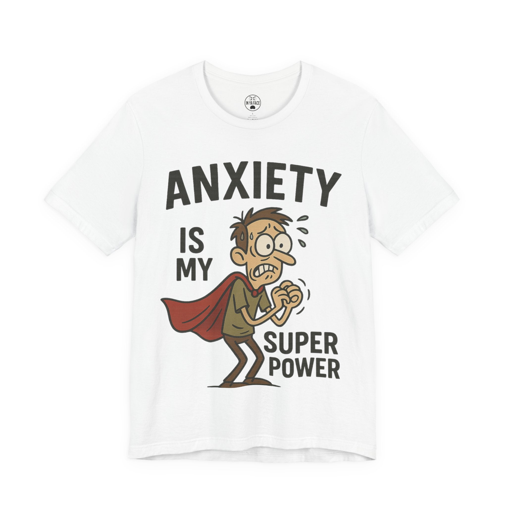 Anxiety Super Power Tee